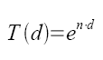 T(d)=e^(n*d)